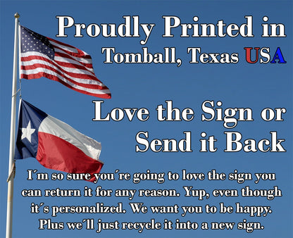 Metal sign with U.S. flags and text: 'Proudly Printed in Tomball, Texas'