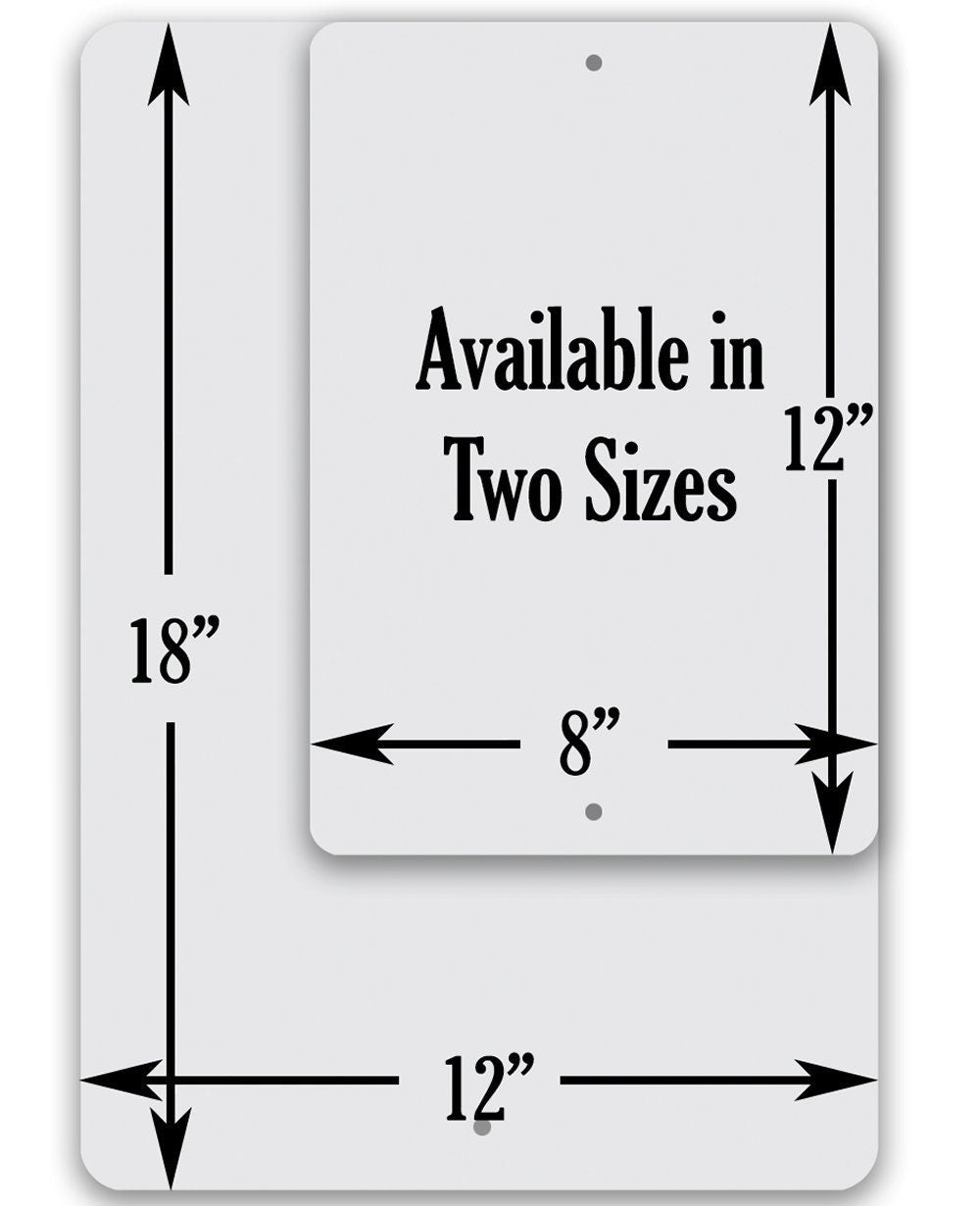 Metal sign size chart: 18 in tall; 12 in wide; 8 in arrow width; 12 in header height