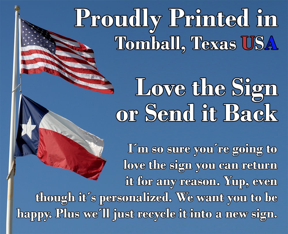 Printed metal sign with U.S. text and “Love the Sign or Send it Back” message