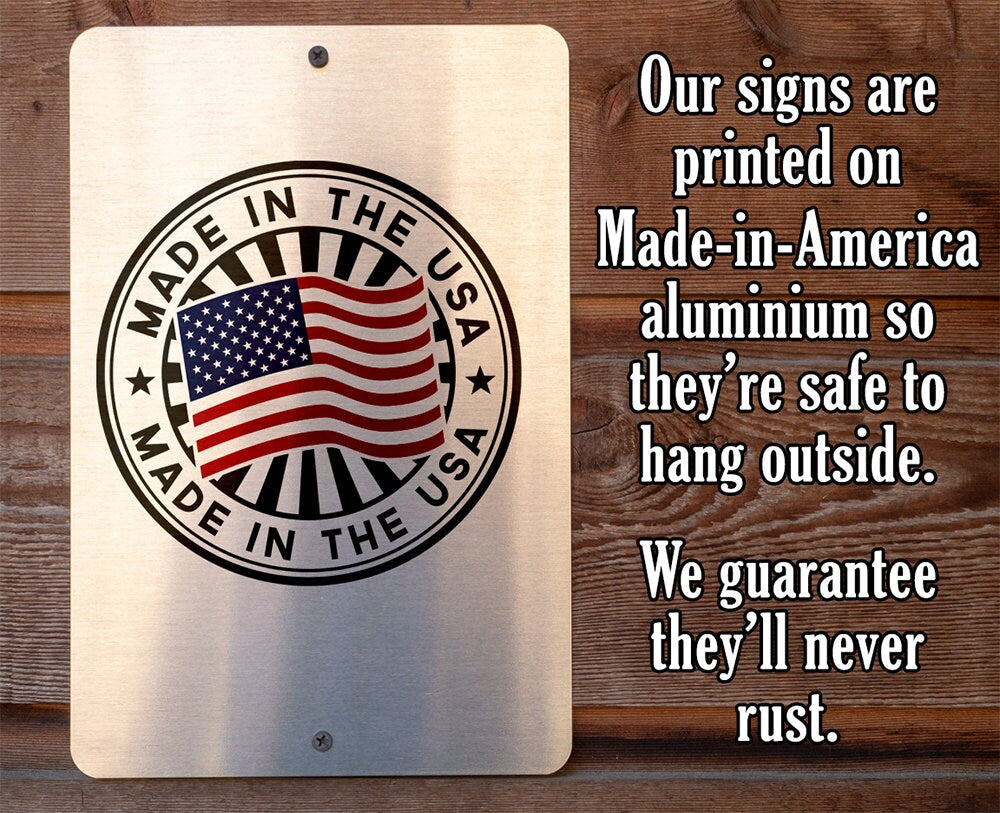 Aluminum sign back with “Made in the USA” seal and hanging guarantee text
