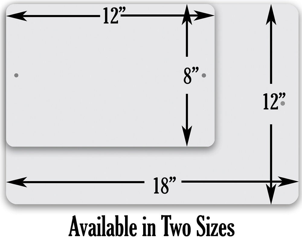 Metal sign size diagram with 12-inch by 8-inch and 18-inch dimensions