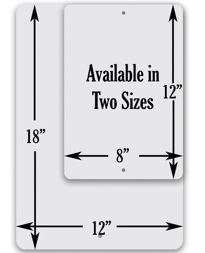 Size diagram for metal sign: 12 in by 18 in dimensions